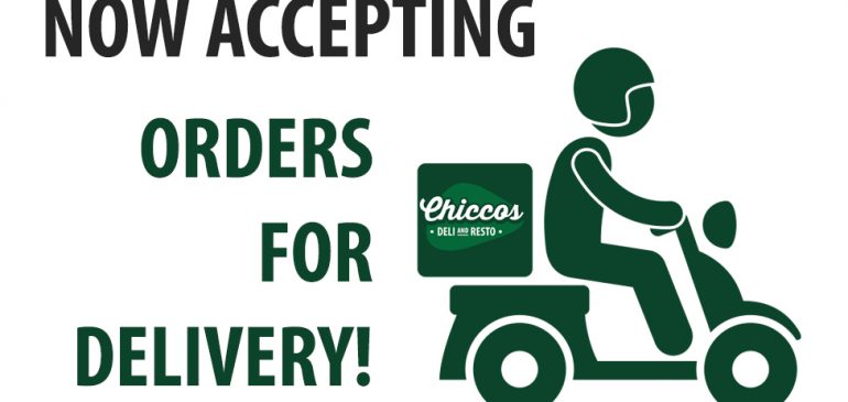 Chiccos Delicatessen and Restaurant Now Accepts Orders for Delivery